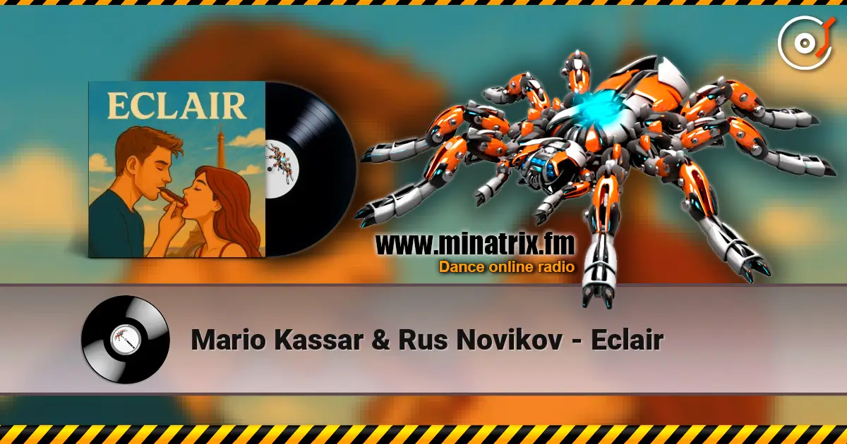 Mario Kassar & Rus Novikov - Eclair listen online in high quality | Minatrix.FM