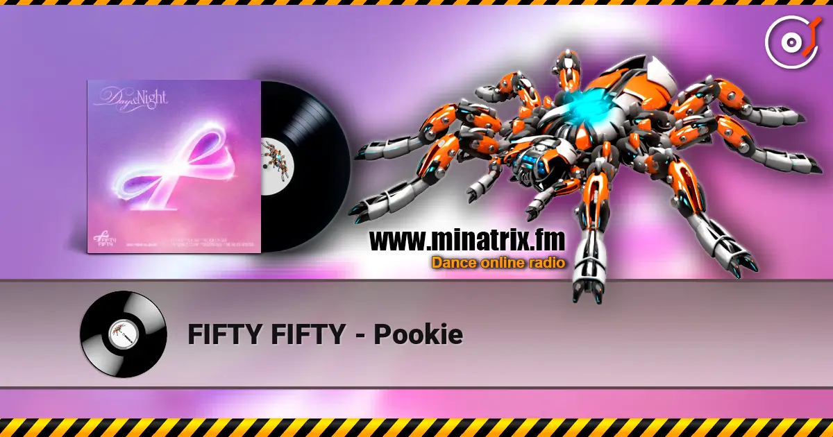 FIFTY FIFTY - Pookie 高品质在线收听 | Minatrix.FM