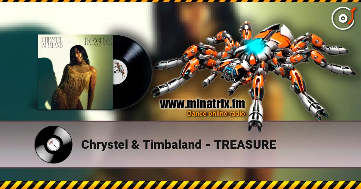 Chrystel & Timbaland - TREASURE 高品质在线收听 | Minatrix.FM