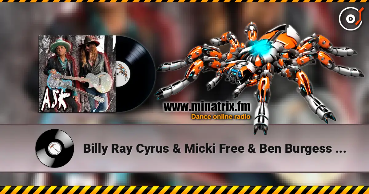Billy Ray Cyrus & Micki Free & Ben Burgess - Ask (Honor Song) 高品质在线收听 | Minatrix.FM