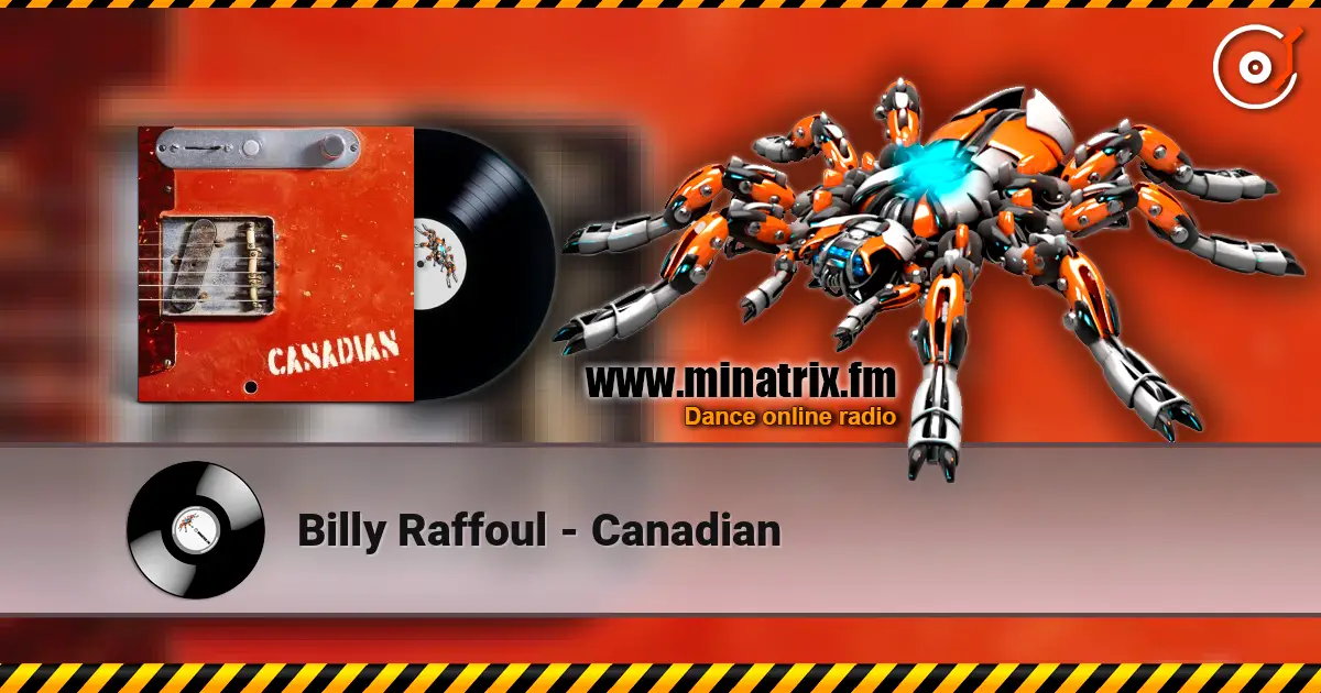 Billy Raffoul - Canadian 高品质在线收听 | Minatrix.FM