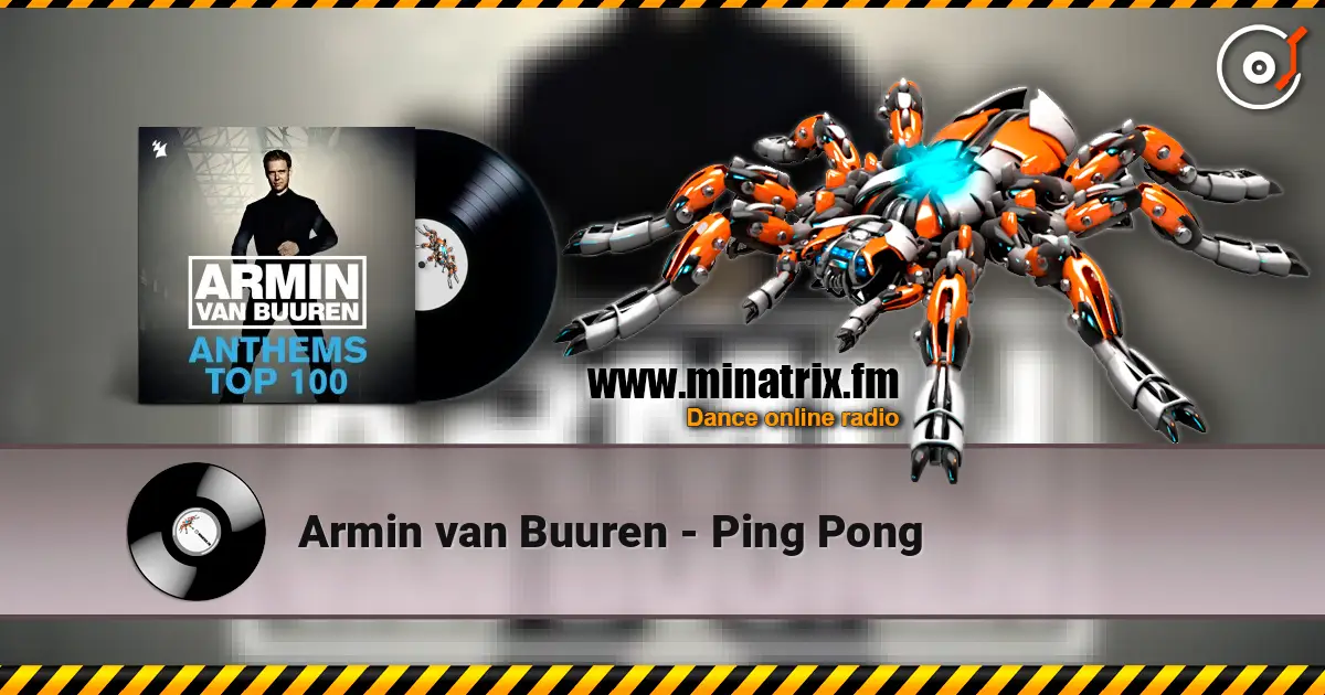 Armin van Buuren - Ping Pong listen online in high quality | Minatrix.FM