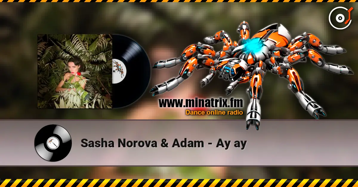 Sasha Norova & Adam - Ау ау 高品质在线收听 | Minatrix.FM