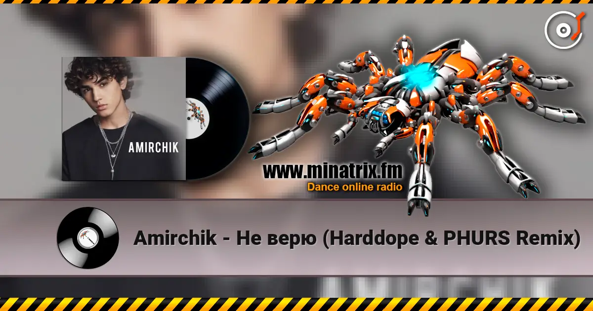 Amirchik - Не верю (Harddope & PHURS Remix) 高品质在线收听 | Minatrix.FM
