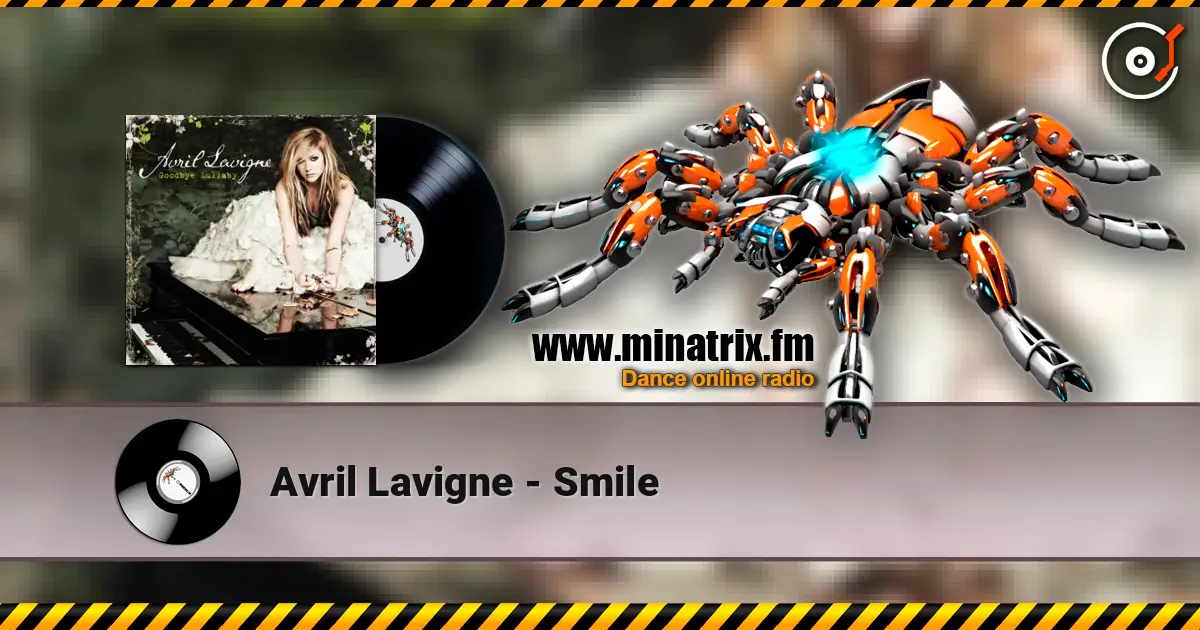 Avril Lavigne - Smile 高品质在线收听 | Minatrix.FM