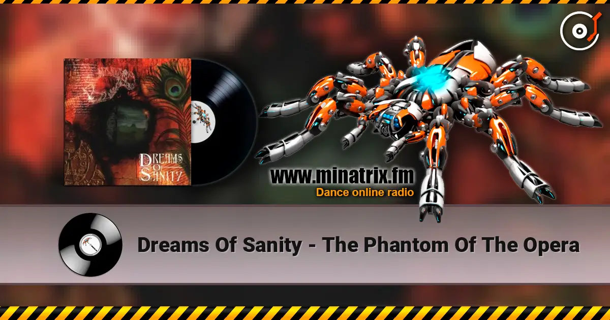 Dreams Of Sanity - The Phantom Of The Opera 高品质在线收听 | Minatrix.FM