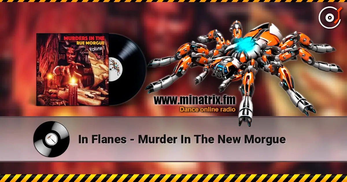 In Flanes - Murder In The New Morgue 高品质在线收听 | Minatrix.FM
