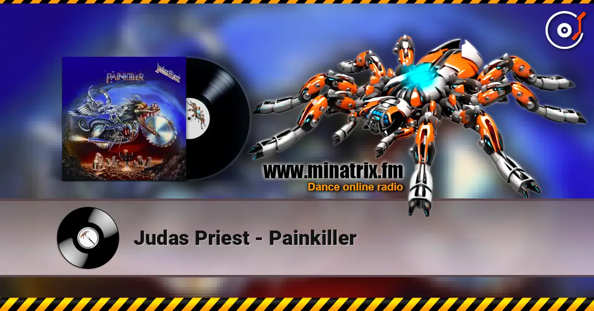 Judas Priest - Painkiller 高品质在线收听 | Minatrix.FM