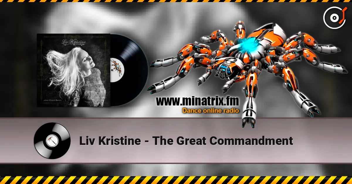 Liv Kristine - The Great Commandment 高品质在线收听 | Minatrix.FM
