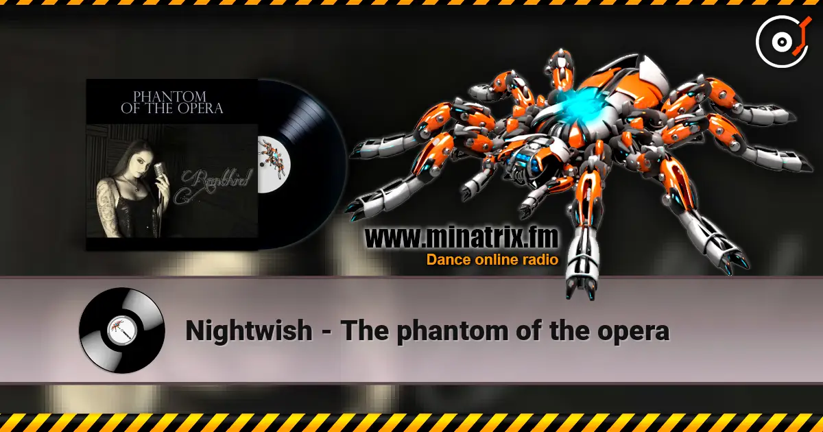 Nightwish - The phantom of the opera 高品质在线收听 | Minatrix.FM