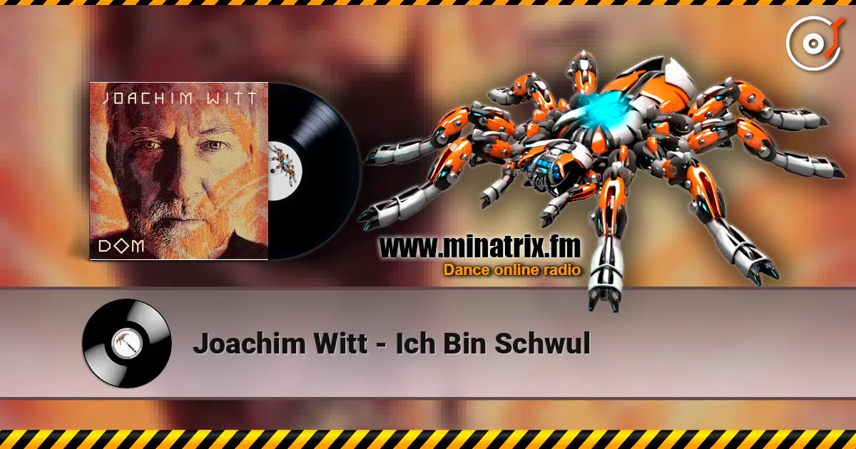Joachim Witt - Ich Bin Schwul 高品质在线收听 | Minatrix.FM