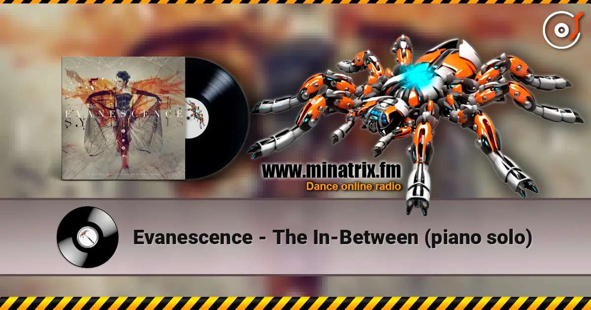 Evanescence - The In-Between (piano solo) 高品质在线收听 | Minatrix.FM