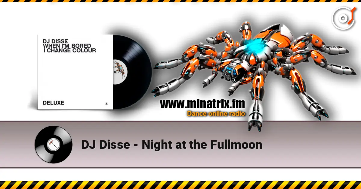 DJ Disse - Night at the Fullmoon 高品质在线收听 | Minatrix.FM