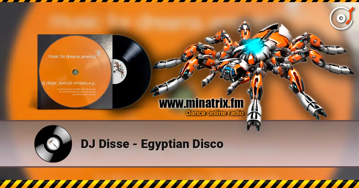DJ Disse - Egyptian Disco 高品质在线收听 | Minatrix.FM