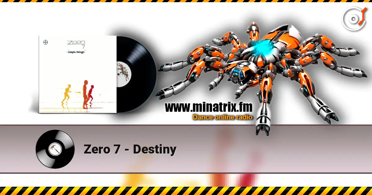 Zero 7 - Destiny 高品质在线收听 | Minatrix.FM