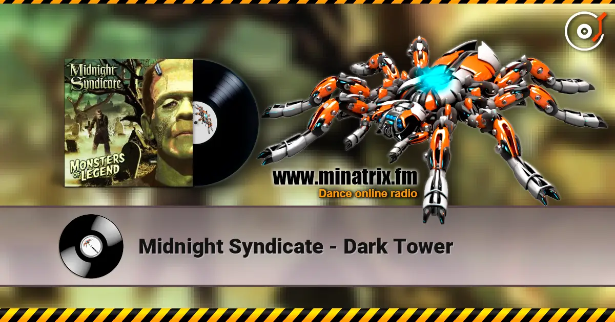 Midnight Syndicate - Dark Tower 高品质在线收听 | Minatrix.FM