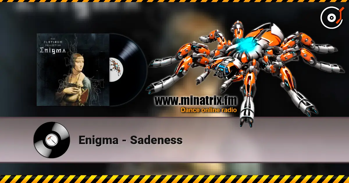Enigma - Sadeness 高品质在线收听 | Minatrix.FM
