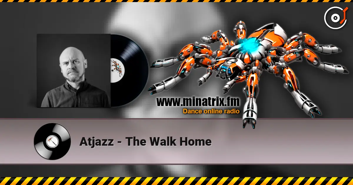 Atjazz - The Walk Home 高品质在线收听 | Minatrix.FM
