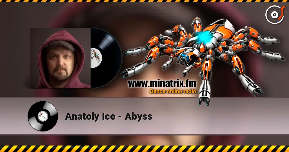 Anatoly Ice - Abyss 高品质在线收听 | Minatrix.FM