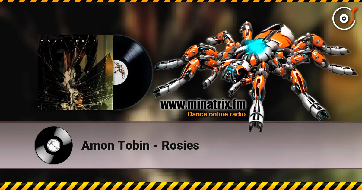 Amon Tobin - Rosies 高品质在线收听 | Minatrix.FM