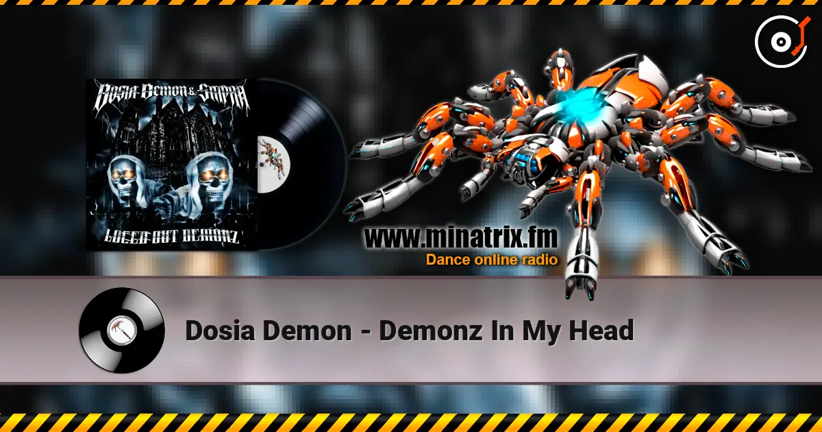 Dosia Demon - Demonz In My Head 高品质在线收听 | Minatrix.FM