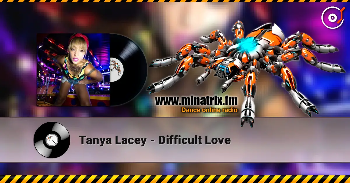 Tanya Lacey - Difficult Love 高品质在线收听 | Minatrix.FM