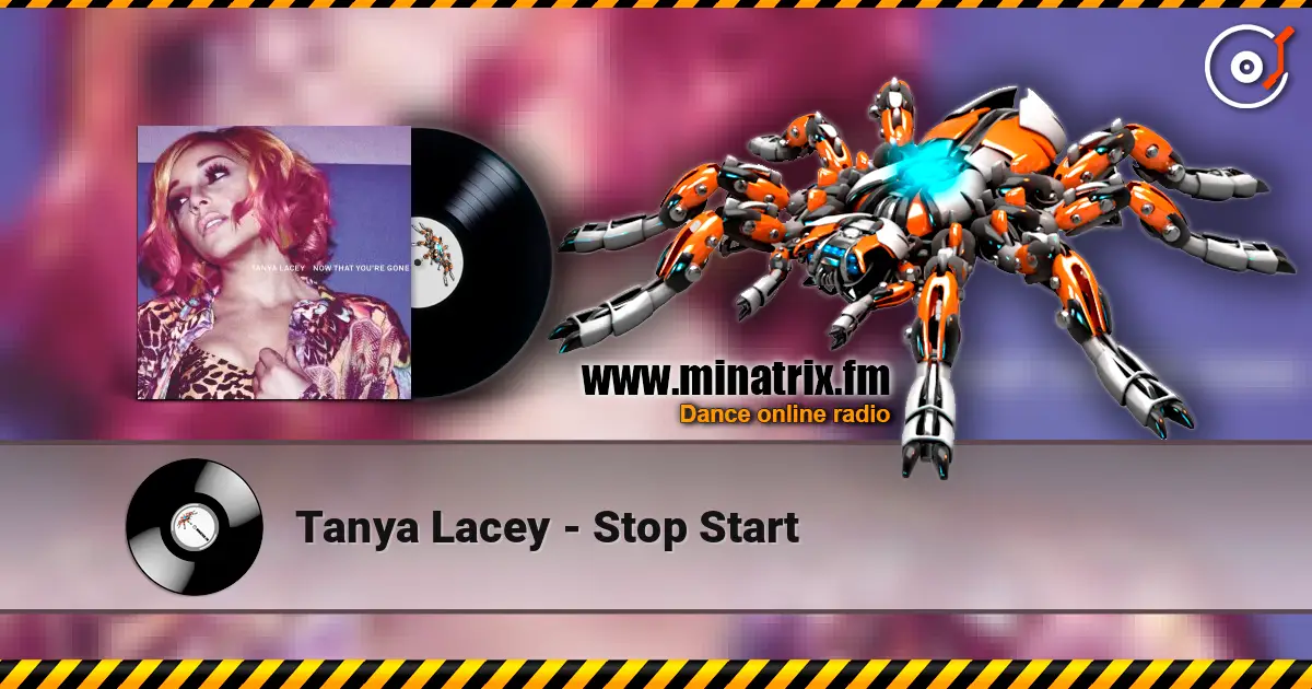 Tanya Lacey - Stop Start 高品质在线收听 | Minatrix.FM