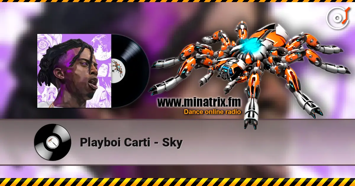 Playboi Carti - Sky 高品质在线收听 | Minatrix.FM