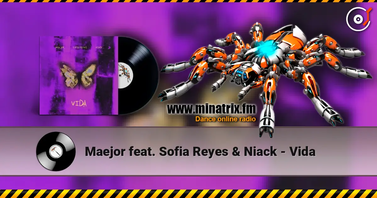 Maejor feat. Sofia Reyes & Niack - Vida 高品质在线收听 | Minatrix.FM