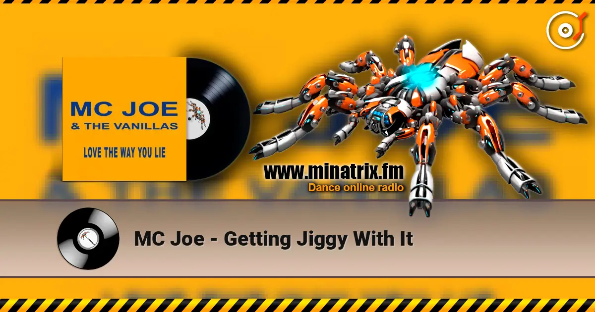MC Joe - Getting Jiggy With It 高品质在线收听 | Minatrix.FM