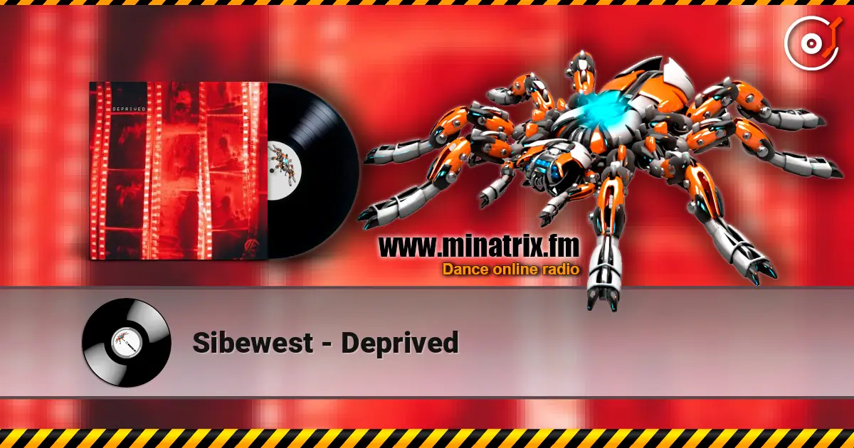 Sibewest - Deprived 高品质在线收听 | Minatrix.FM