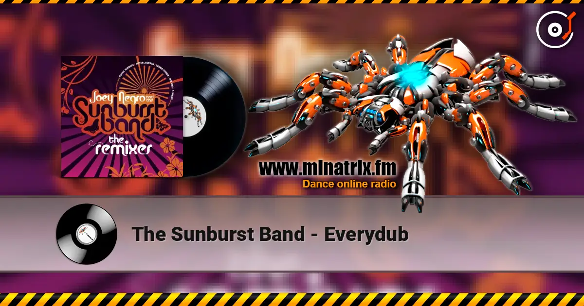 The Sunburst Band - Everydub 高品质在线收听 | Minatrix.FM