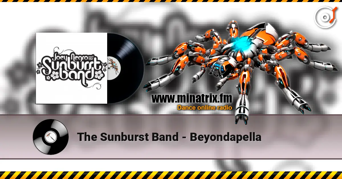 The Sunburst Band - Beyondapella 高品质在线收听 | Minatrix.FM