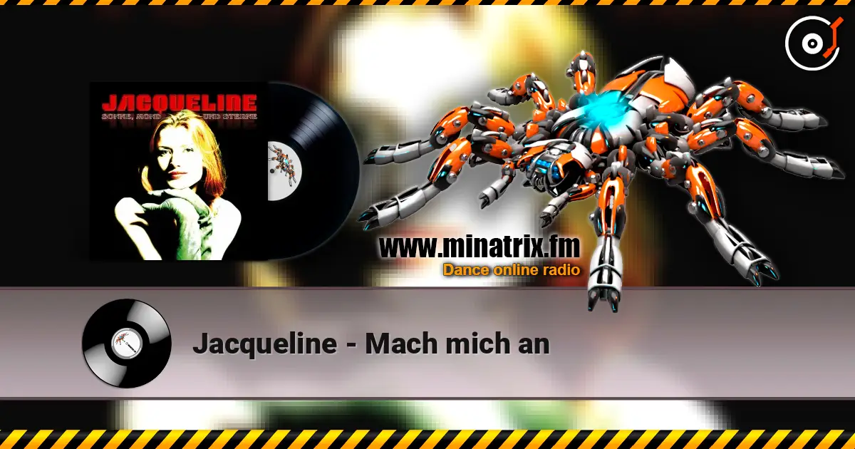 Jacqueline - Mach mich an 高品质在线收听 | Minatrix.FM