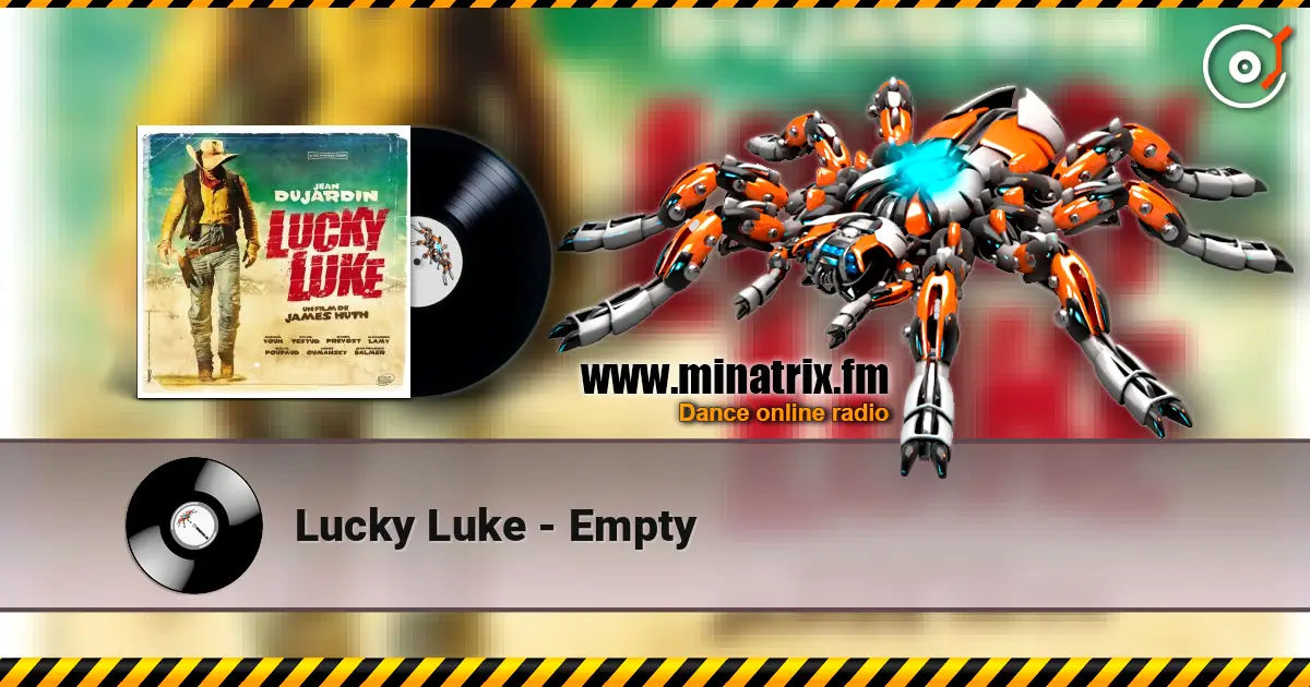 Lucky Luke - Empty 高品质在线收听 | Minatrix.FM