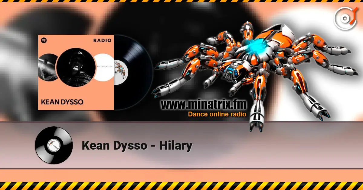 Kean Dysso - Hilary 高品质在线收听 | Minatrix.FM