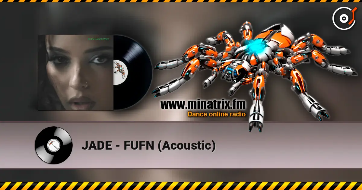 JADE - FUFN (Acoustic) 高品质在线收听 | Minatrix.FM