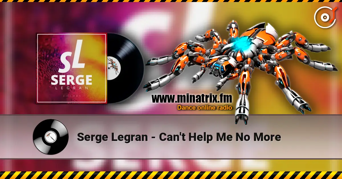 Serge Legran - Can't Help Me No More 高品质在线收听 | Minatrix.FM
