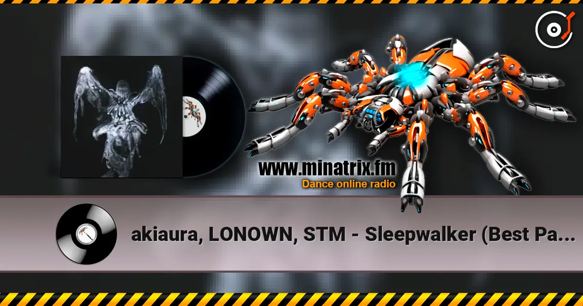 akiaura, LONOWN, STM - Sleepwalker (Best Part Remix by reho 5% is slowed + reverb) 高品质在线收听 | Minatrix.FM