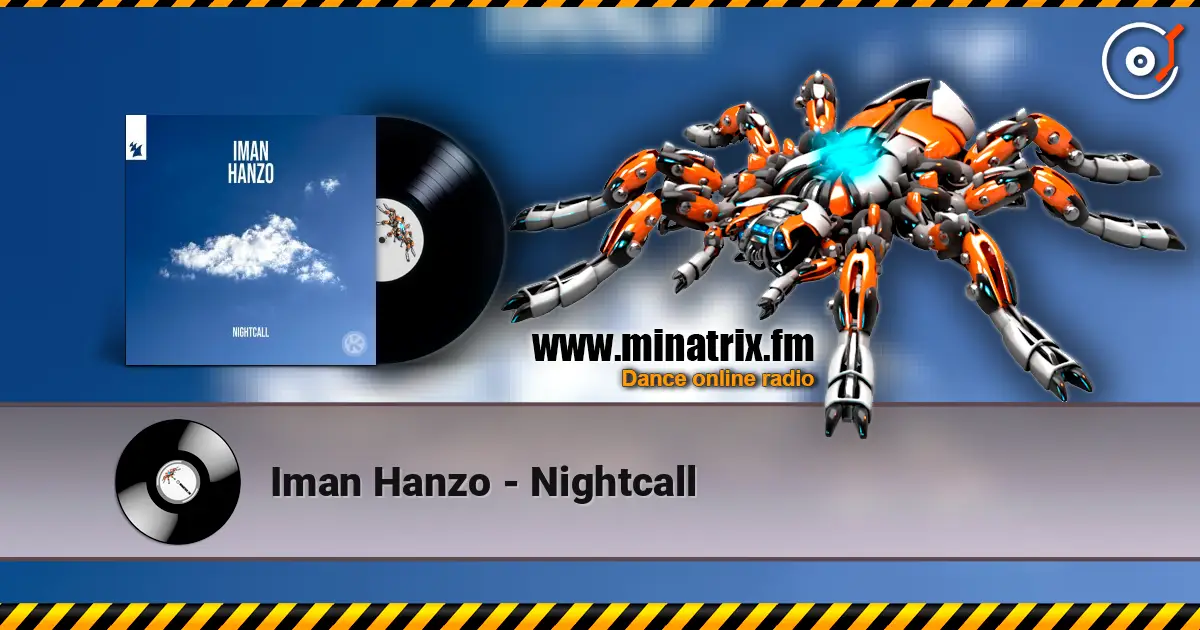 Iman Hanzo - Nightcall 高品质在线收听 | Minatrix.FM