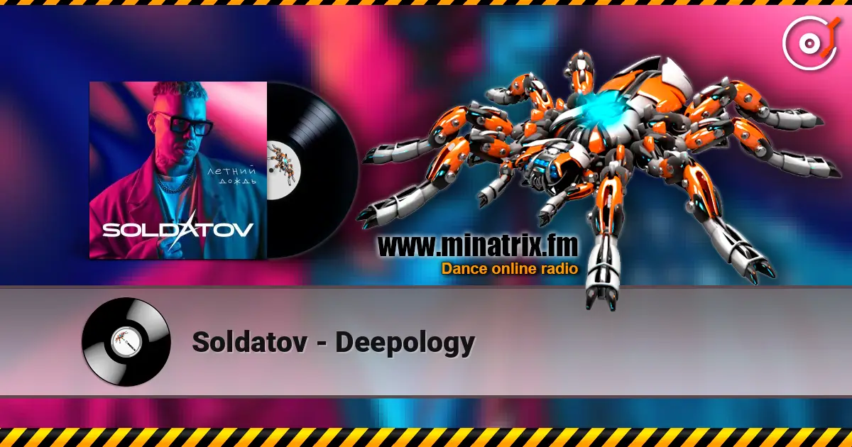 Soldatov - Deepology 高品质在线收听 | Minatrix.FM
