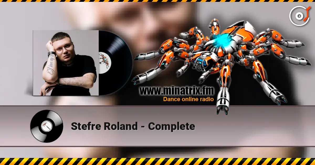 Stefre Roland - Complete 高品质在线收听 | Minatrix.FM