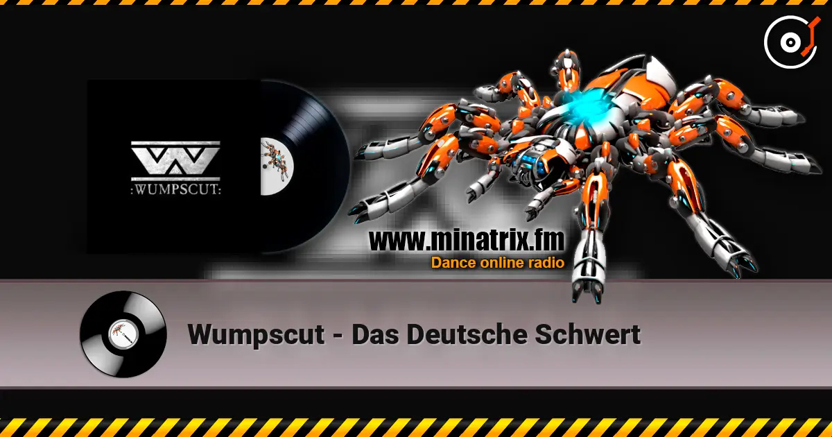 Wumpscut - Das Deutsche Schwert 高品质在线收听 | Minatrix.FM