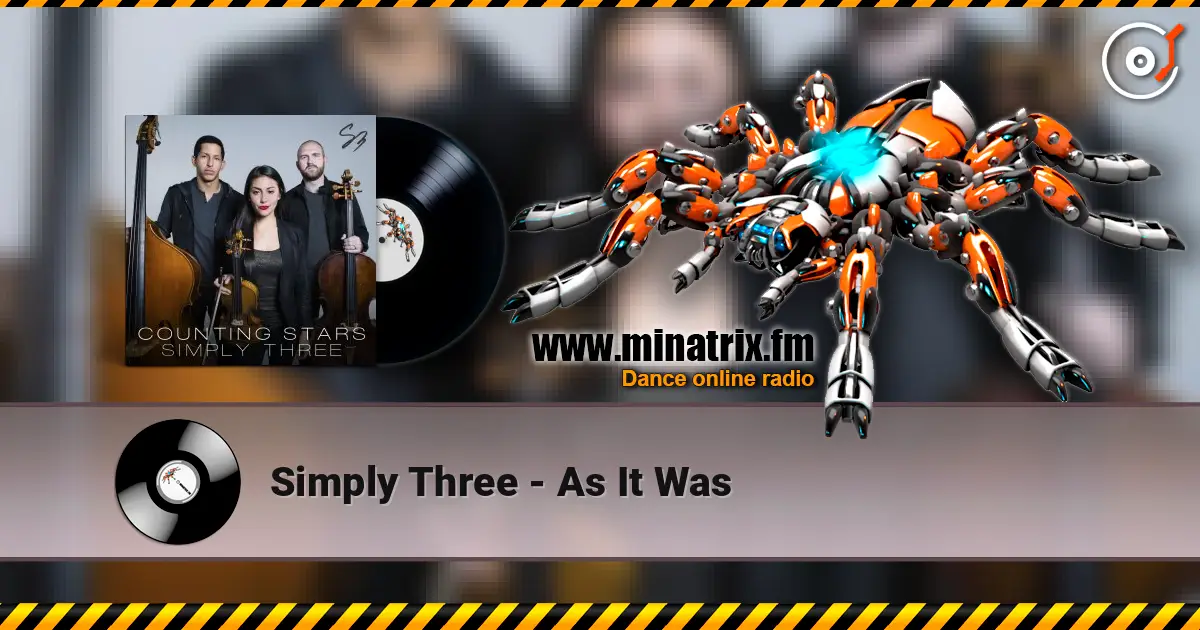 Simply Three - As It Was 高品质在线收听 | Minatrix.FM