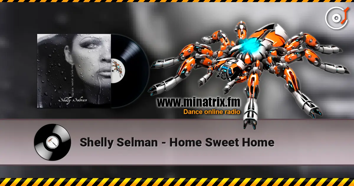 Shelly Selman - Home Sweet Home 高品质在线收听 | Minatrix.FM
