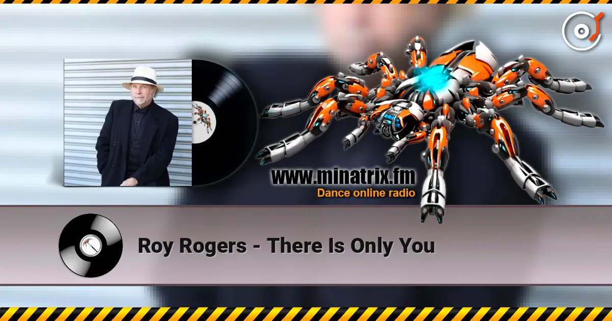 Roy Rogers - There Is Only You 高品质在线收听 | Minatrix.FM