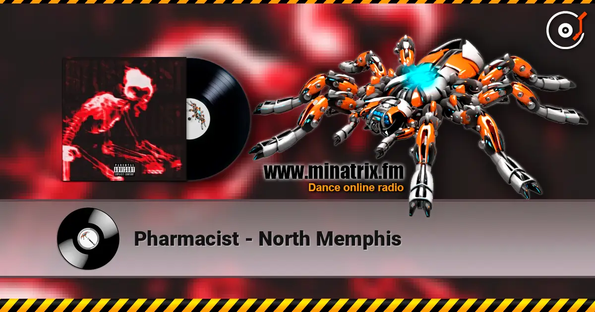 Pharmacist - North Memphis listen online in high quality | Minatrix.FM