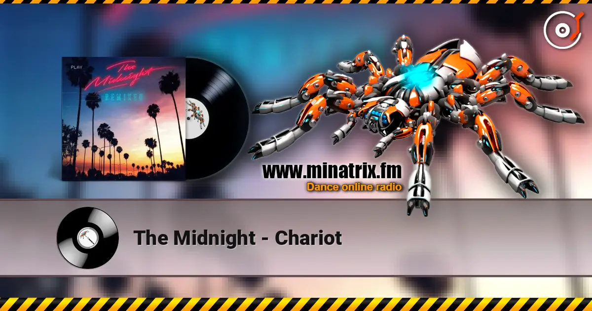 The Midnight - Chariot 高品质在线收听 | Minatrix.FM