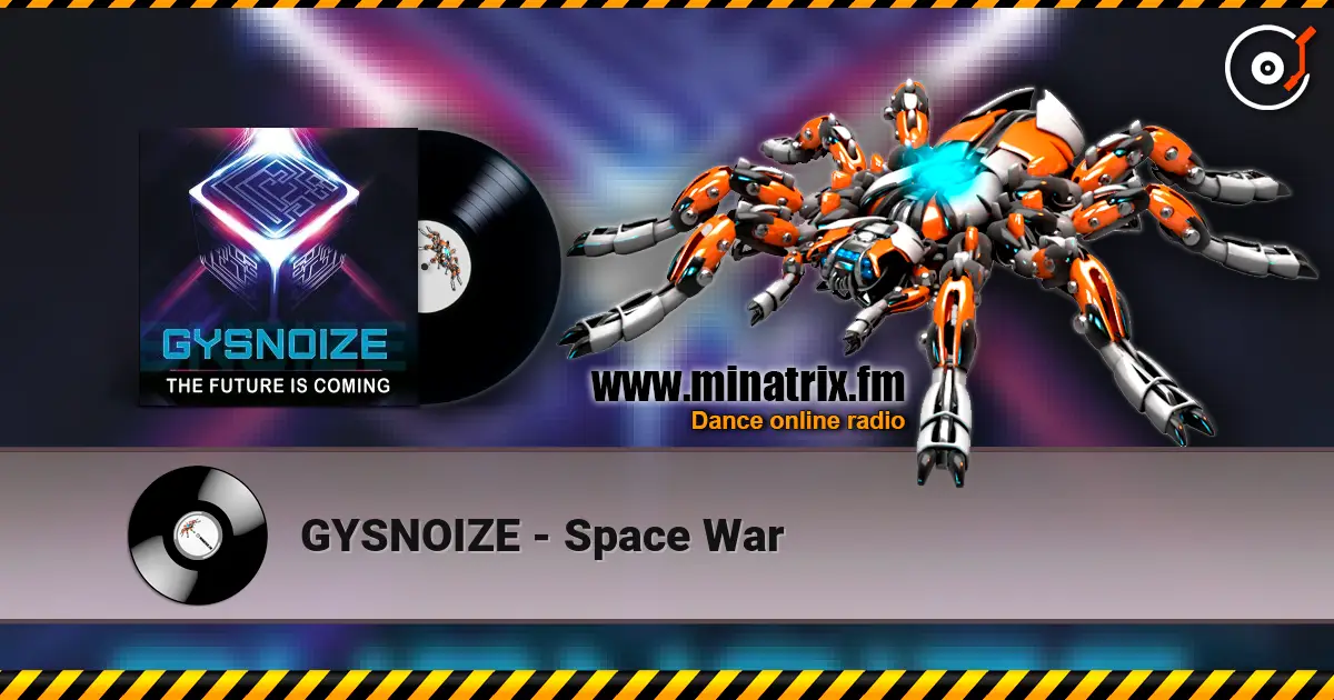 GYSNOIZE - Space War 高品质在线收听 | Minatrix.FM