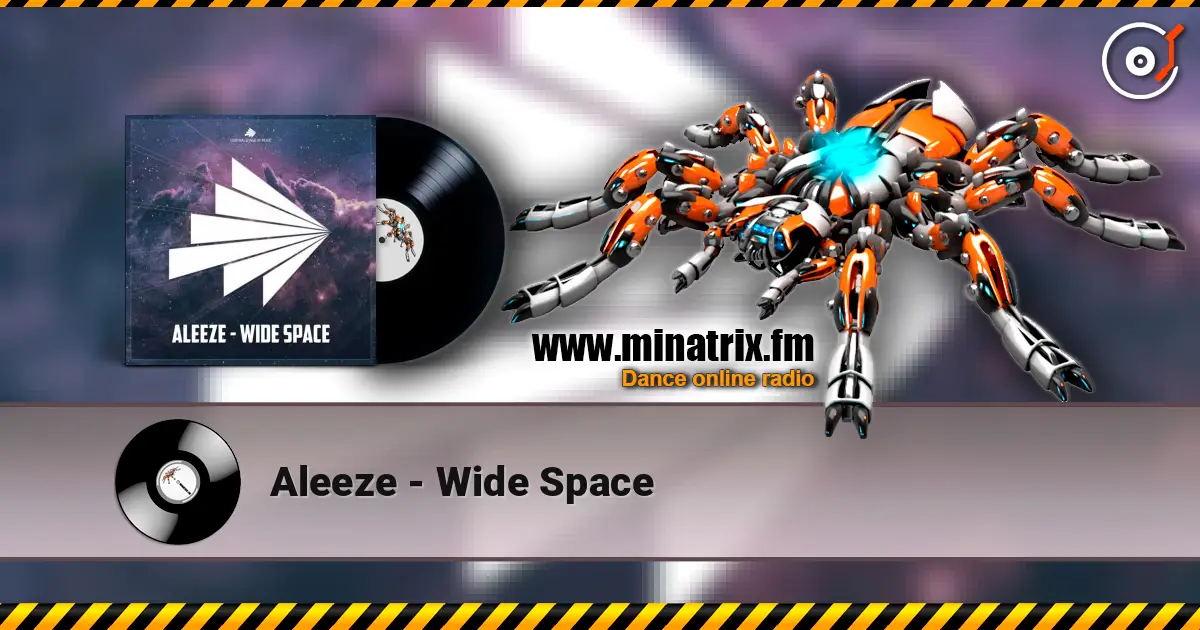 Aleeze - Wide Space 高品质在线收听 | Minatrix.FM